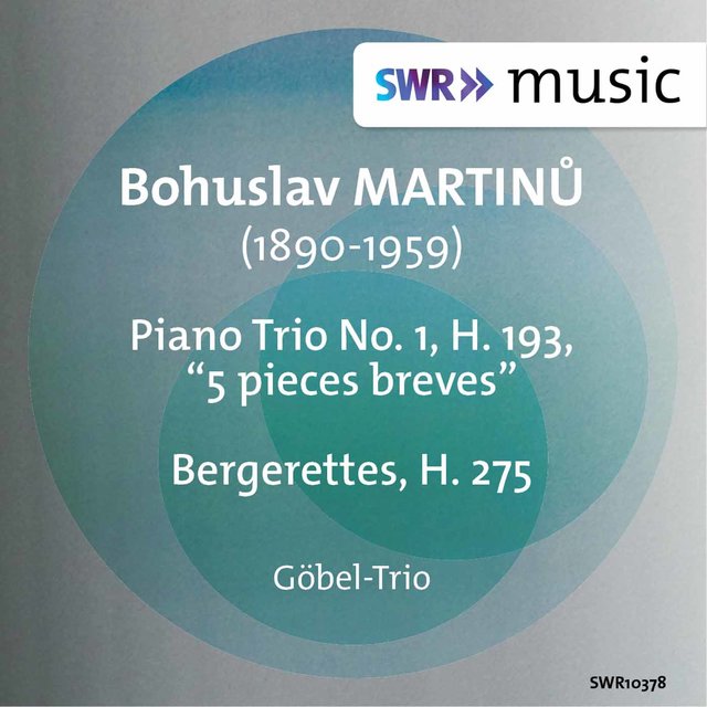 Martinu: 5 Pièces brèves & Bergerettes