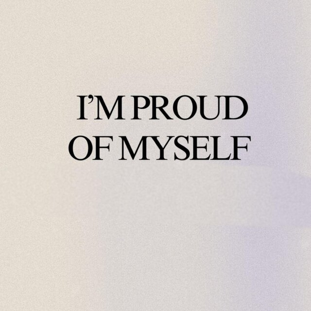 Proud Of Myself