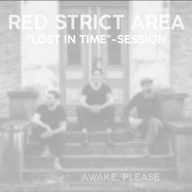 Awake, Please (Live - Lost in Time Session)
