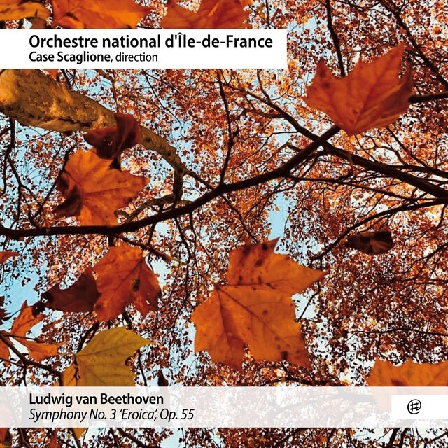 Beethoven: Symphony No. 3, Op. 55 