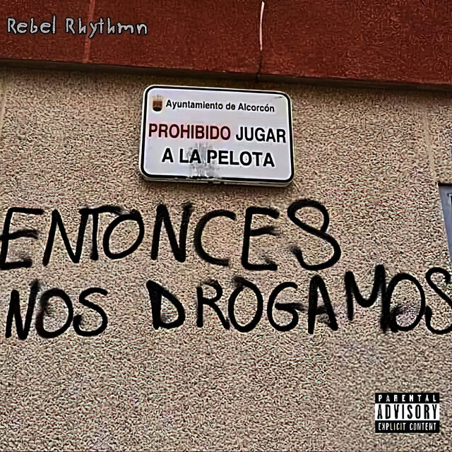 Entonces Nos Drogamos
