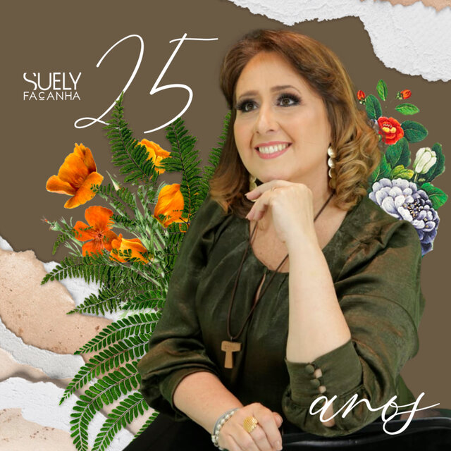 Suely Façanha 25 Anos