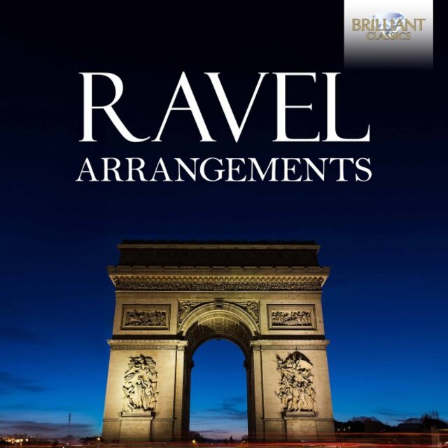 Ravel: Arrangements