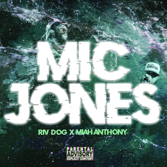 Mic Jones (feat. Miah Anthony)