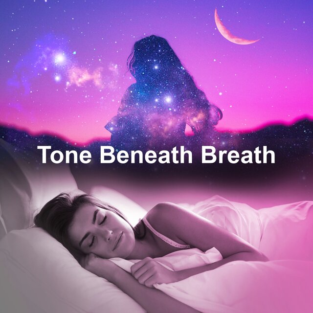 Tone Beneath Breath