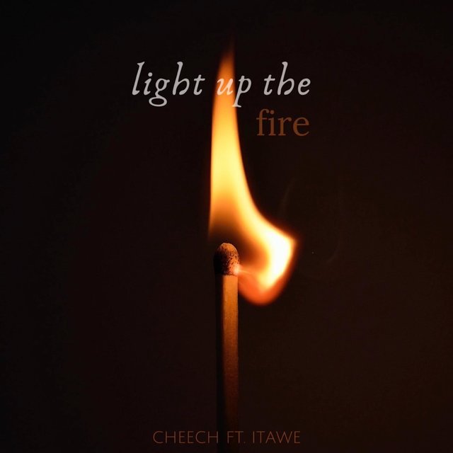 Light Up the Fire (feat. Itawe)