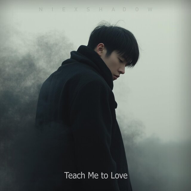 Teach Me to Love