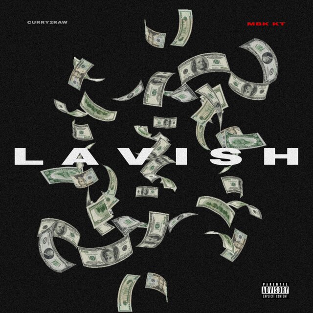 Lavish (feat. MBK KT)