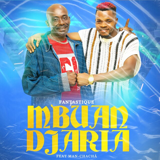 Mbuandjaria (With Man Chachá)