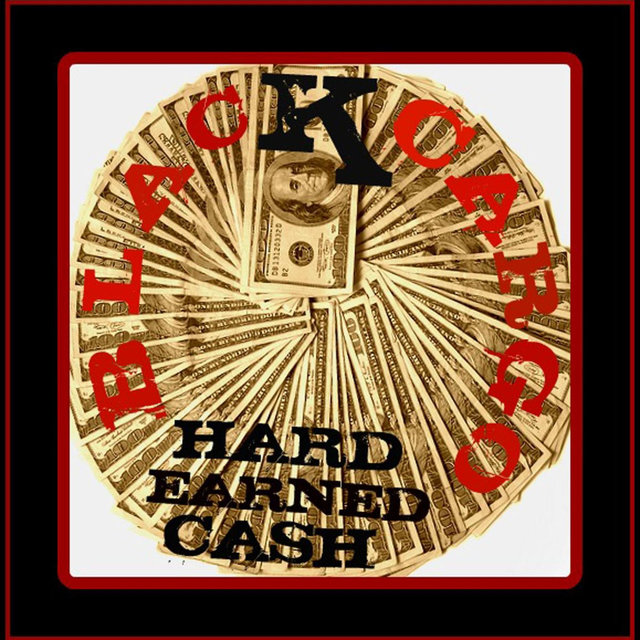 Hard Earned Cash
