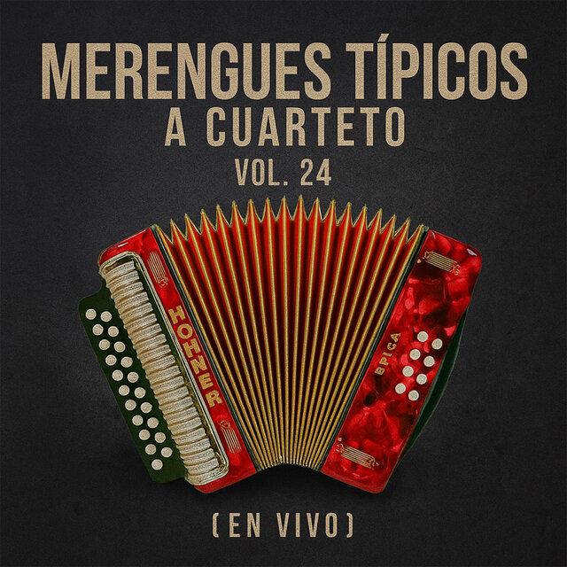 Merengues Tipicos a Cuarteto, Vol. 24 (Live)