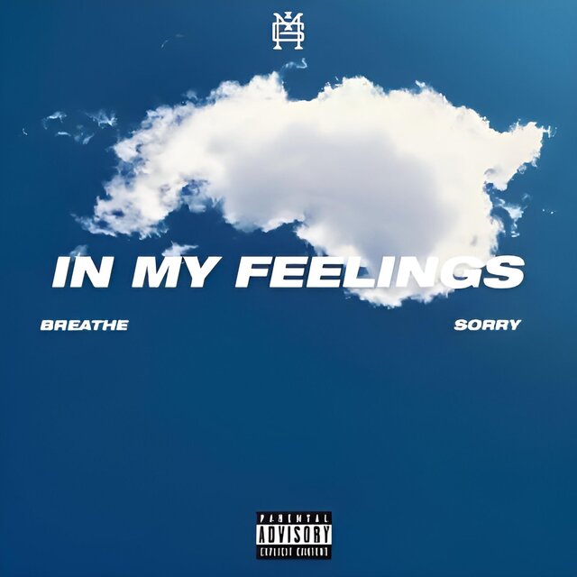 In my feelings