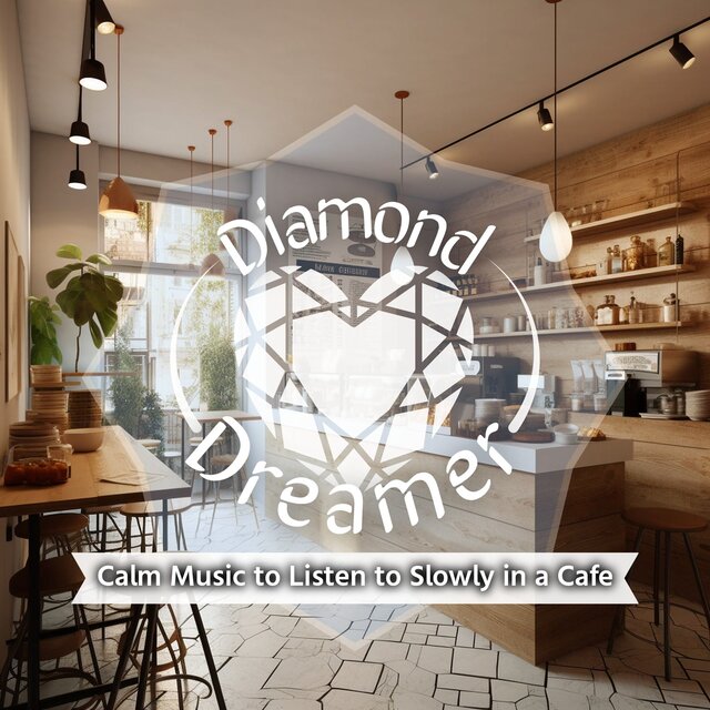 Calm Music to Listen to Slowly in a Cafe
