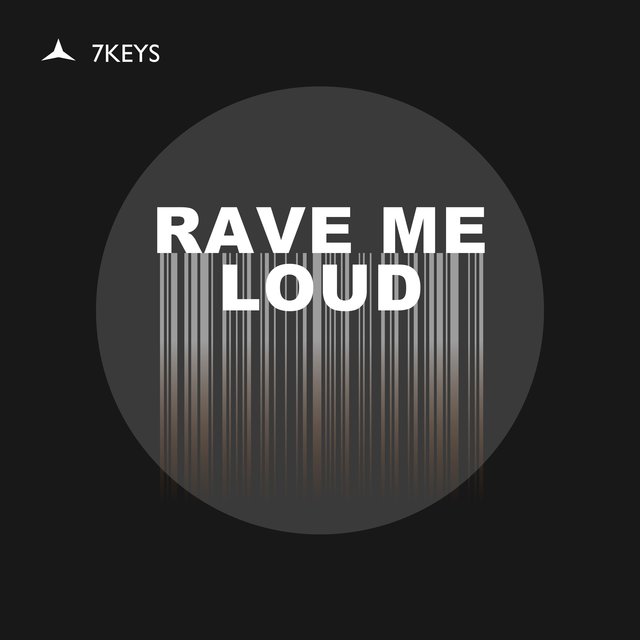 Rave Me Loud