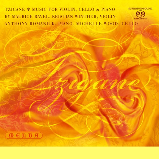 Tzigane (Music for Violin, Cello & Piano)