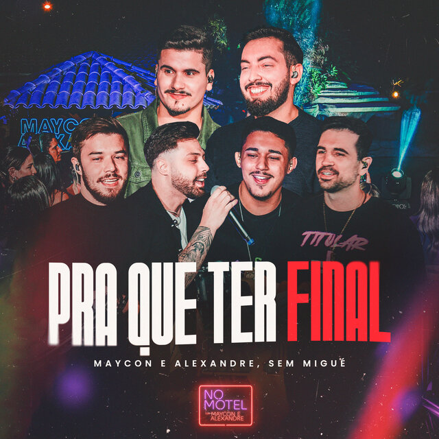 Pra Que Ter Final (Ao Vivo)
