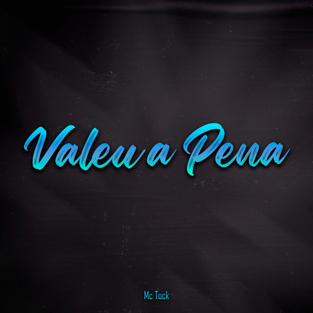 Valeu a Pena