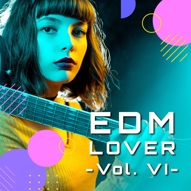 EDM Lover -Vol. VI-