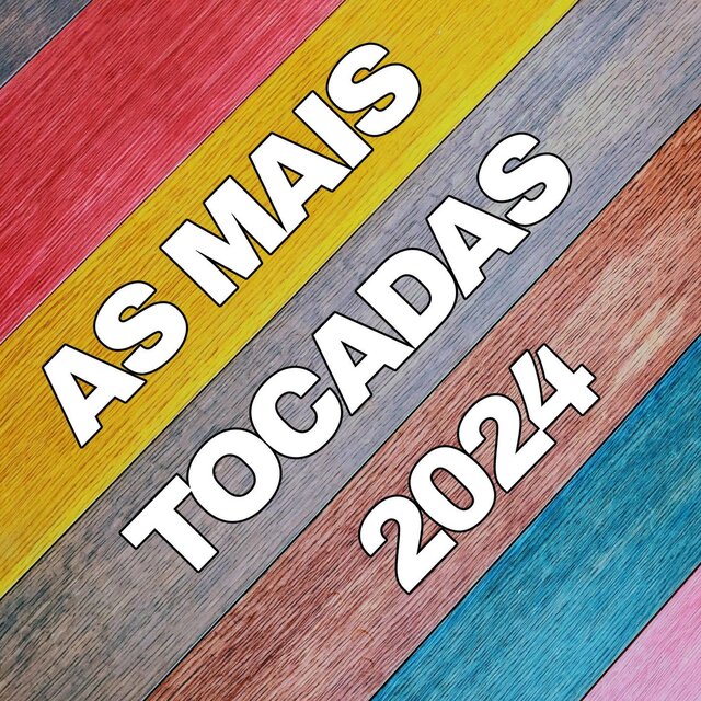 As Mais Tocadas 2024