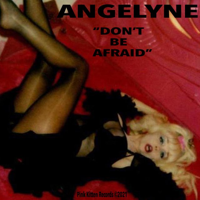 Don't Be Afraid