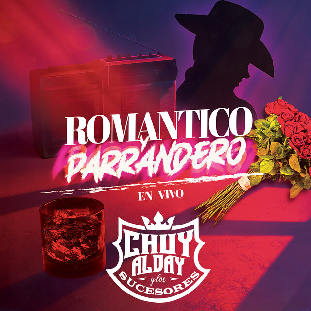 Romántico Y Parrandero (En Vivo)