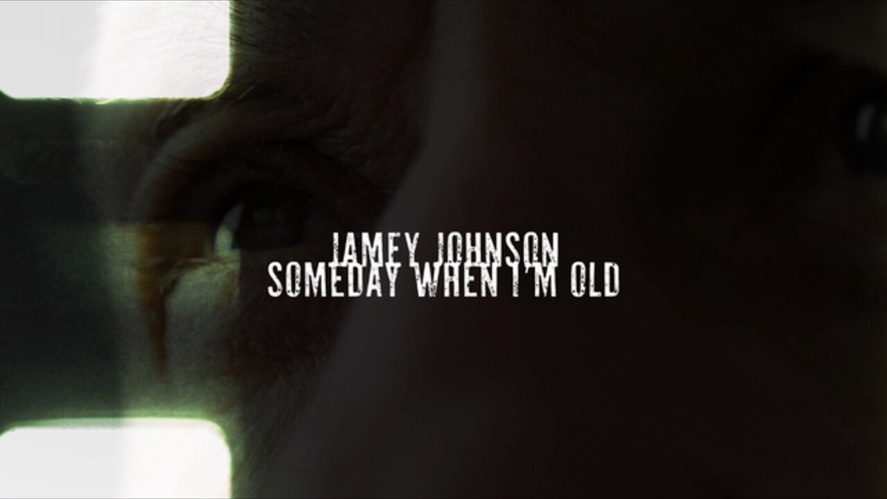 Someday When I'm Old (Lyric Video)