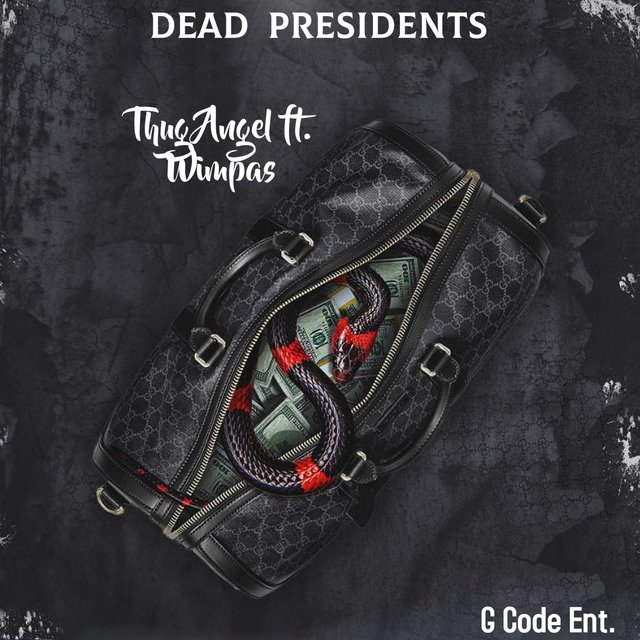 Dead Presidents (feat. Wimpas)