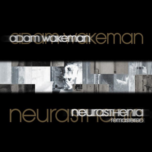 Neurasthenia (Remastered)