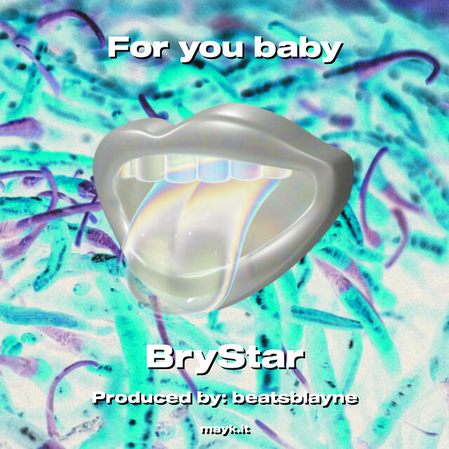 For you baby
