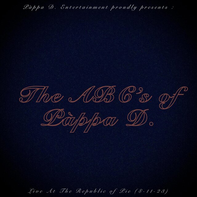 The ABC's of Pàppa D. (Live at The Republic of Pie, 8.11.23)