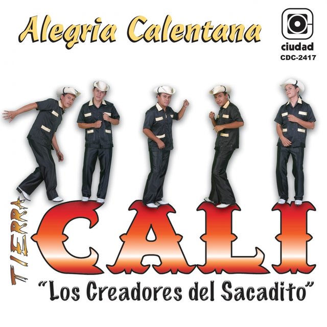Alegría Calentana (Los Creadores del Sacadito)