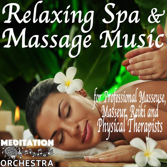 Relaxing Spa and Massage Music