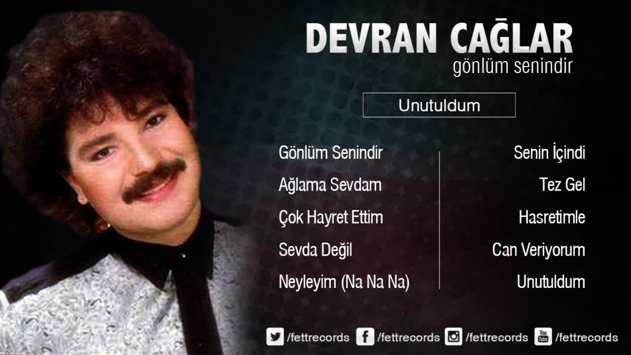 Devran Çağlar - Unutuldum