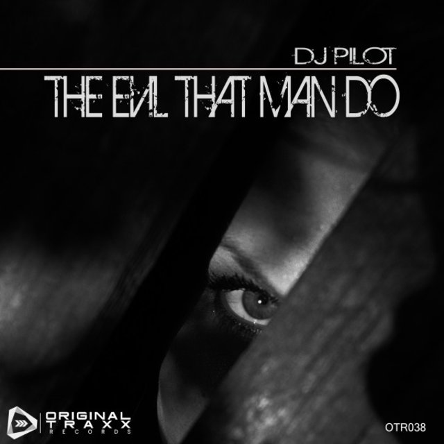 The Evil That Man Do