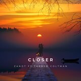 Closer