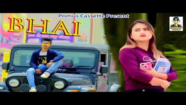 Bhai - Haryanvi Video Song (Haryanvi)