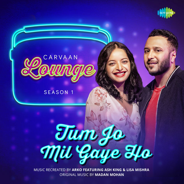 Tum Jo Mil Gaye Ho (From "Carvaan Lounge - Season 1") - Single