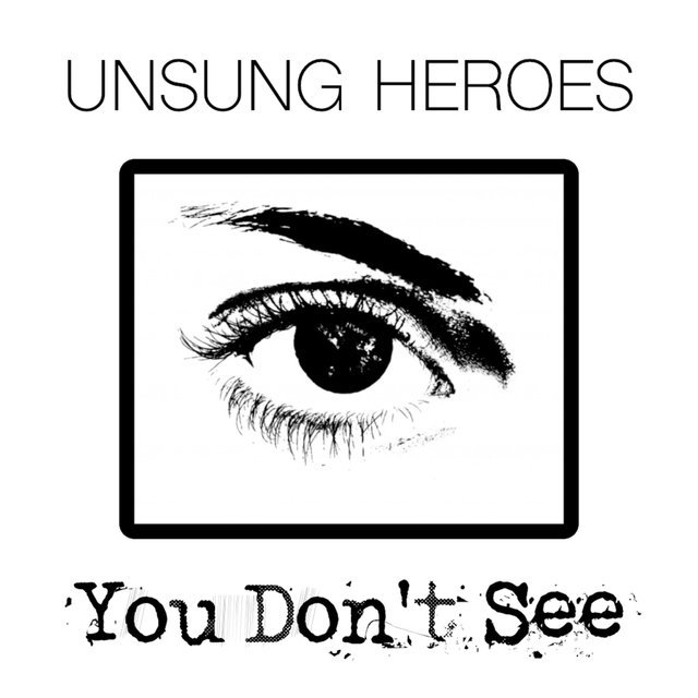 You Don't See