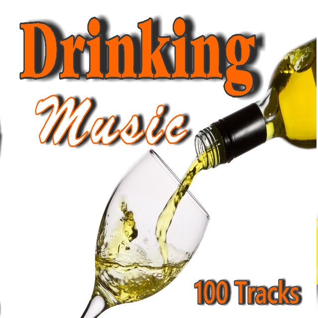 Drinking Music (100 Tracks)