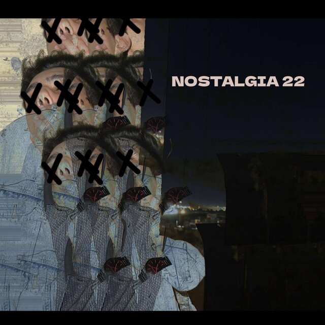 NOSTALGIA 22