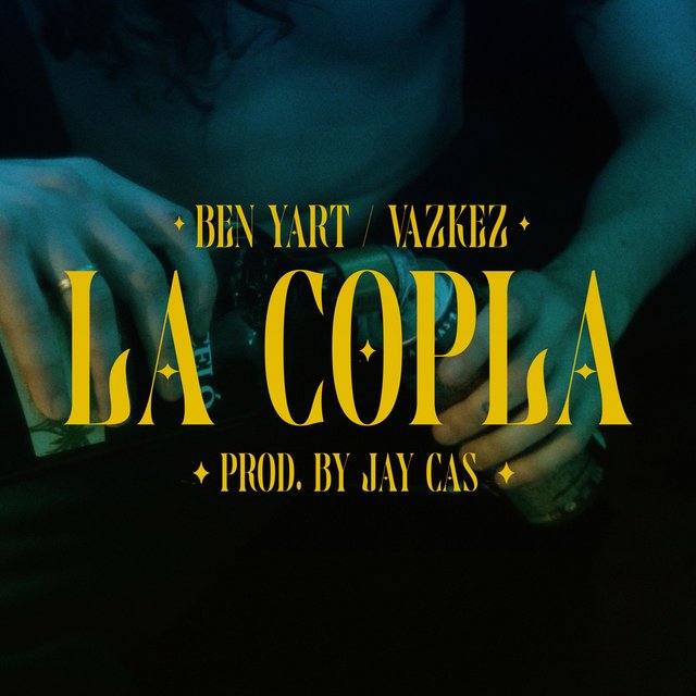 La Copla (feat. Ben Yart)