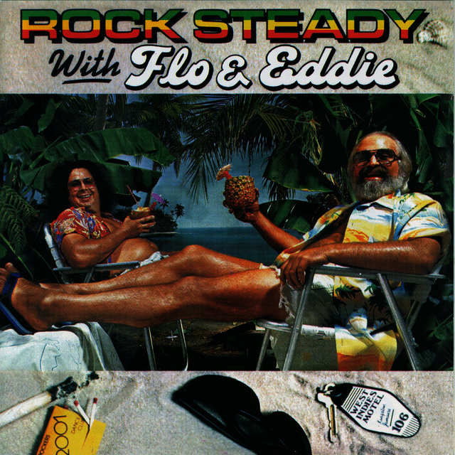 Rock Steady With Flo & Eddie