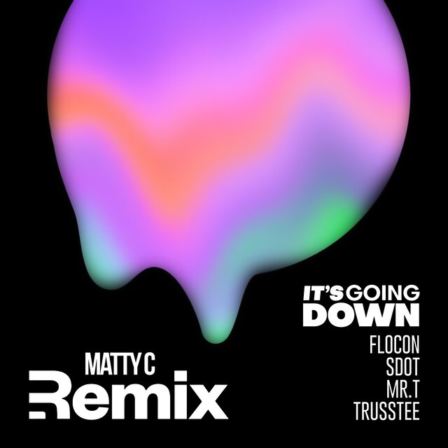 It's Going Down (Remix)
