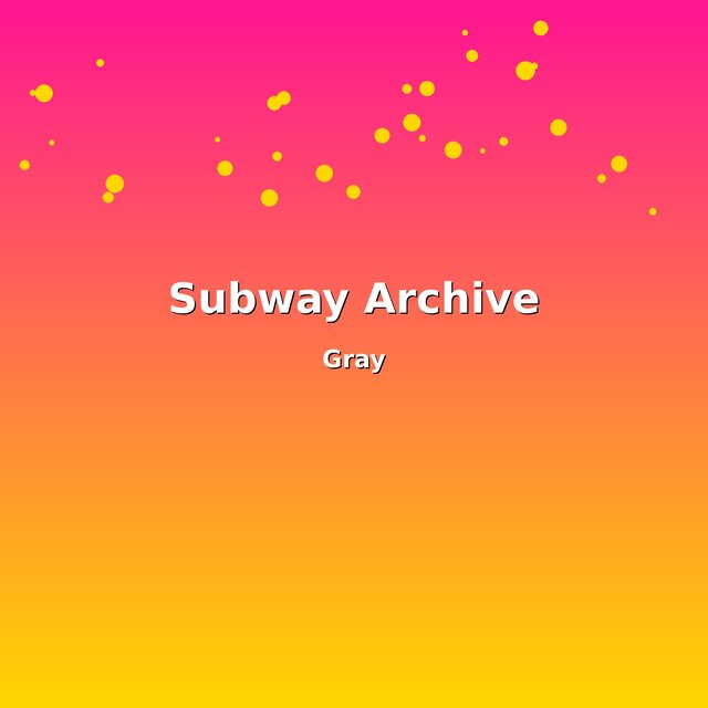 Subway Archive