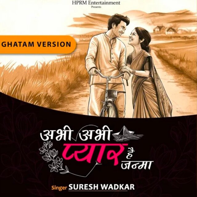Abhi Abhi Pyar Hai Janma (feat. Suresh Wadkar & Sagar Agale) [Ghattam Version]