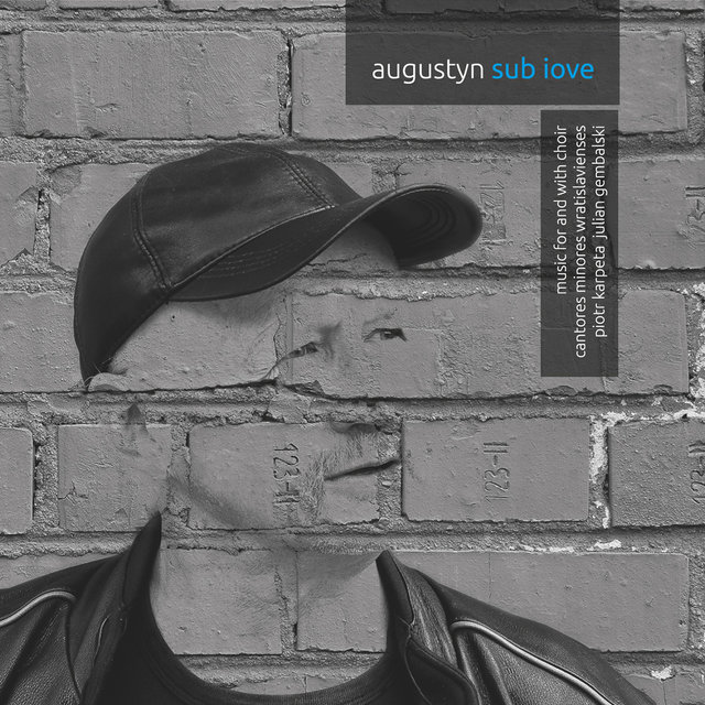 Rafał Augustyn: Sub Iove