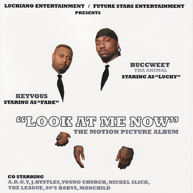Cover art for album Look At Me Now: The Motion Picture Album by Kevous & Buccweet