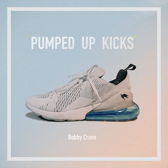Pumped Up Kicks