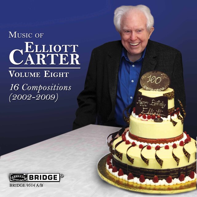 Music of Elliott Carter, Vol. 8