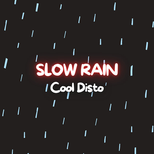 Slow Rain